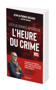 Les plus grandes affaires de l'Heure du crime