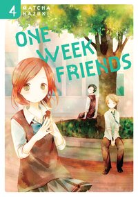 ONE WEEK FRIENDS - TOME 04