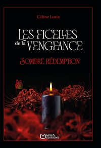 Les ficelles de la vengeance - Tome II : Sombre rédemption