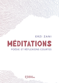 Méditations - Poésie et réflexions courtes