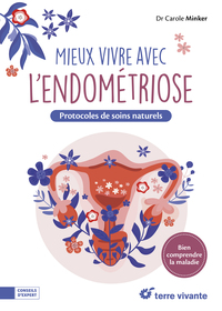 Mieux vivre avec l'endométriose