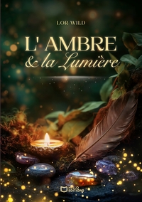 L'Ambre & La Lumière