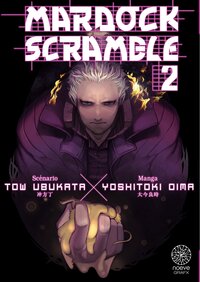 Mardock Scramble - Tome 02
