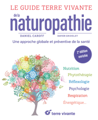 Le guide Terre vivante de la naturopathie - 2ème édition enrichie