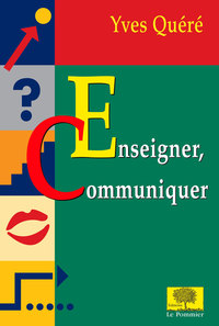 Enseigner, communiquer