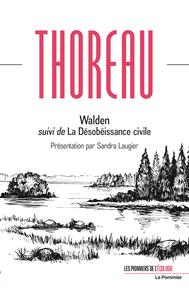 Walden suivi de La Désobéissance civile