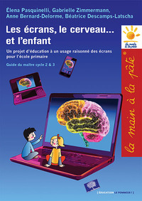 Les écrans, le cerveau...et l'enfant