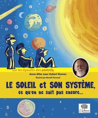 LE SOLEIL ET SON SYSTEME - CE QU'ON NE SAIT PAS ENCORE