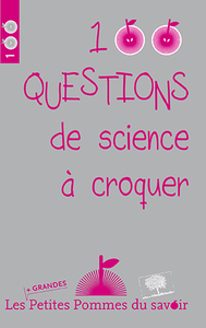 100 QUESTIONS DE SCIENCE A  CROQUER 2016