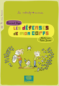 Les défenses de mon corps