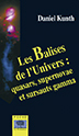 Les Balises de l'Univers - Poche