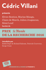Cédric Villani présente  les lauréats du Prix Le Monde de la Recherche 2016