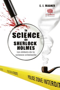 La science de Sherlock Holmes