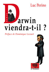 Darwin viendra-t-il?