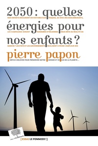 2050 : quelles énergies pour nos enfants ?