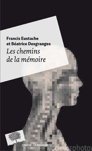 LES CHEMINS DE LA MEMOIRE - POCHE