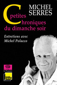 PETITES CHRONIQUES DU DIMANCHE SOIR - ENTRETIENS AVEC MICHEL POLACCO