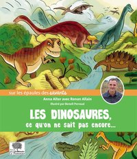 LES DINOSAURES, CE QU'ON NE SAIT PAS ENCORE