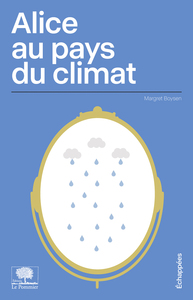 Alice au pays du climat