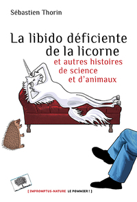 La Libido déficiente de la licorne