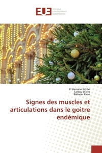Signes des muscles et articulations dans le goitre endEmique