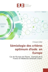 SEMIOLOGIE DES CRITERES OPTIMUM D'IODE EN EUROPE - CAS DE L'EUROPE DE L'OUEST. EXEMPLE DE LA FRANCE