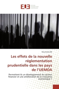 Les effets de la nouvelle réglementation prudentielle dans les pays de l'UEMOA