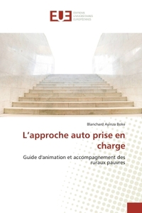 L'approche auto prise en charge