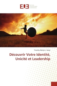 Découvrir Votre Identité, Unicité et Leadership