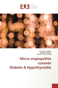 Micro-angiopathie cutanEeDiabEte & HypothyroIdie