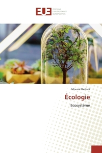 ECOLOGIE - ECOSYSTEME