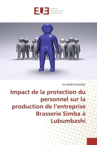 Impact de la protection du personnel sur la production de l'entreprise Brasserie Simba à Lubumbashi