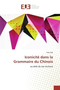IconicitE dans la Grammaire du Chinois