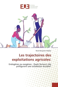 Les trajectoires des exploitations agricoles: