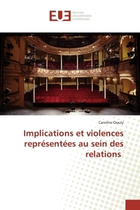 Implications et violences représentées au sein des relations