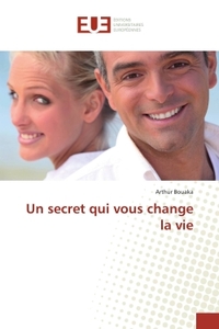 Un secret qui vous change la vie
