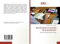 PLANIFICATION ET CONTROLE DE LA PRODUCTION - DANS UN PROCESSUS DE FLUX CONTINU