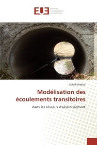 Modélisation des écoulements transitoires