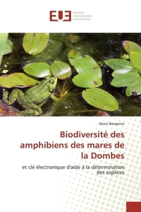 Biodiversité des amphibiens des mares de la Dombes