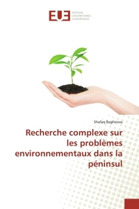 Recherche complexe sur les problèmes environnementaux dans la péninsul