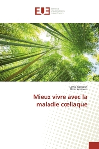 Mieux vivre avec la maladie coeliaque