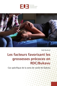 Les facteurs favorisant les grossesses prEcoces en RDC/Bukavu