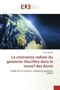 La croissance radiale du genévrier thurifère dans le massif des Aurès