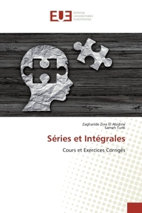 SERIES ET INTEGRALES - COURS ET EXERCICES CORRIGES