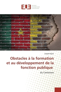 Obstacles à la formation et au développement de la fonction publique