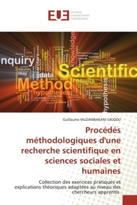 PROCEDES METHODOLOGIQUES D'UNE RECHERCHE SCIENTIFIQUE EN SCIENCES SOCIALES ET HUMAINES - COLLECTION