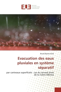 Evacuation des eaux pluviales en systEme sEparatif