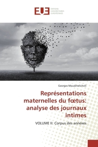Représentations maternelles du foetus: analyse des journaux intimes