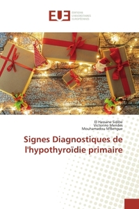 Signes Diagnostiques de l'hypothyroIdie primaire