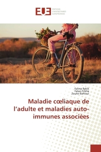 Maladie coeliaque de l'adulte et maladies auto-immunes associées